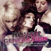 House Generation, Vol. 9