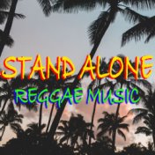 Stand Alone Reggae Music