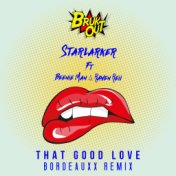That Good Love (Bordeauxx Remix)