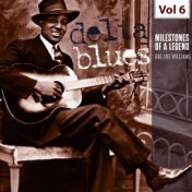 Milestones of a Legend - Delta Blues, Vol. 6