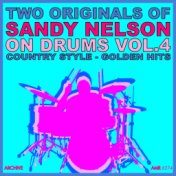 Two Originals: On Drums Volume 4 - Country Style / Golden Hits