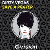 Save a Prayer (Original Mix)