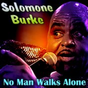 No Man Walks Alone