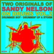 Two Originals: On Drums Volume 2 - Drummer Boy / Drummin' up a Storm
