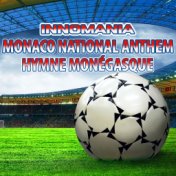 Monaco National Anthem (Inno Monaco)
