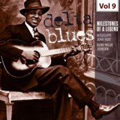 Milestones of a Legend - Delta Blues, Vol. 9