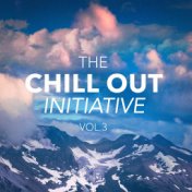 The Chill Out Music Initiative, Vol. 3 (Today's Hits In a Chill Out Style)