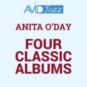 Four Classic Albums (Anita Sings The Most / The Lady Is A Tramp / An Evening With Anita O'Day / Anita) (Digitally Remastered)