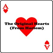 The Original Hearts (From Harlem)