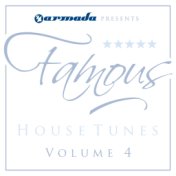 Armada pres. Famous House Tunes, Vol. 4