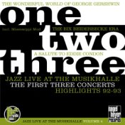 One, Two, Three - The First Three Concerts (Jazz Live at the Musikhalle)