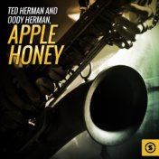 Ted Herman and Woody Herman, Apple Honey