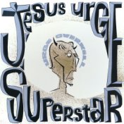 Jesus Urge Superstar