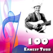 100 Ernest Tubb