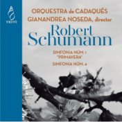 Schumann: Symphonies Nos. 1 & 4
