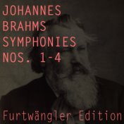 Brahms: Symphonies Nos. 1 - 4 (Furtwängler Edition)