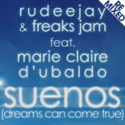 Suenos (Dreams Can Come True) Remixed