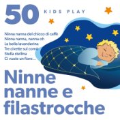 50 ninne nanne e filastrocche (Kids play)