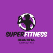 Beautiful (Workout Mix)