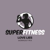Love Lies (Workout Mix)