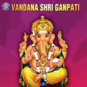Vandana Shri Ganpati