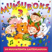 Muksuboksi 3 - 20 hulvatonta lastenlaulua