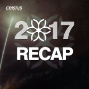 Celsius Recordings - 2017 Recap