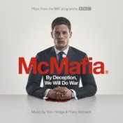 By Deception, We Will Do War (From The BBC TV Programme 'McMafia')