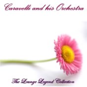 Caravelli et Son Grand Orchestre