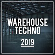 Warehouse Techno 2019