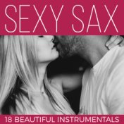 Sexy Sax - 18 Beautiful Instrumentals