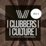 Clubbers Culture: Profession Of Progressive, Vol.2