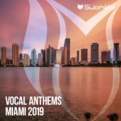 Vocal Anthems Miami 2019