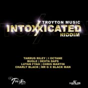 Intoxxicated Riddim