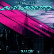 trap city