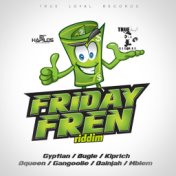 Friday Fren Riddim