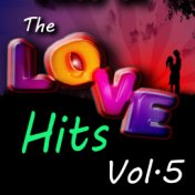 The Love Hits, Vol. 5
