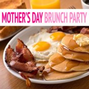 Mother's Day Brunch Party