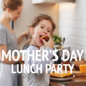 Mother's Day Lunch Party