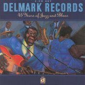 Delmark Records - 45 Years Of Jazz And Blues
