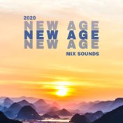 2020 New Age Mix Sounds – Collection of Best Relaxing Songs Perfect for Deep Relaxation, Sleep, Spa and Meditation, Stress Relie...