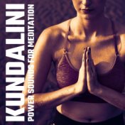 Kundalini Power Sounds for Meditation 2020