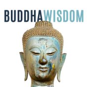 Buddha Wisdom – 15 Deep Meditative Sounds