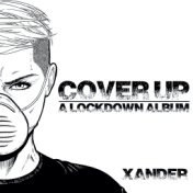 Cover Up: A Lockdown Album