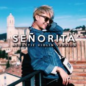 Senorita (Acoustic Violin Version)