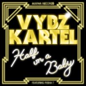 Half On A Baby (Remix)