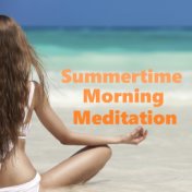 Summertime Morning Meditation