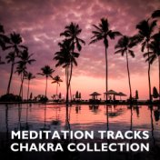 14 Meditation Tracks - Chakra Collection