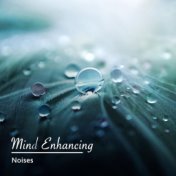 16 Mind Enhancing Noises for Mindfulness