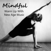 Mindful Warm Up With New Age Music
